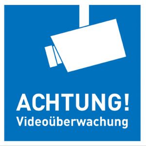 Videoüberwachung Schild