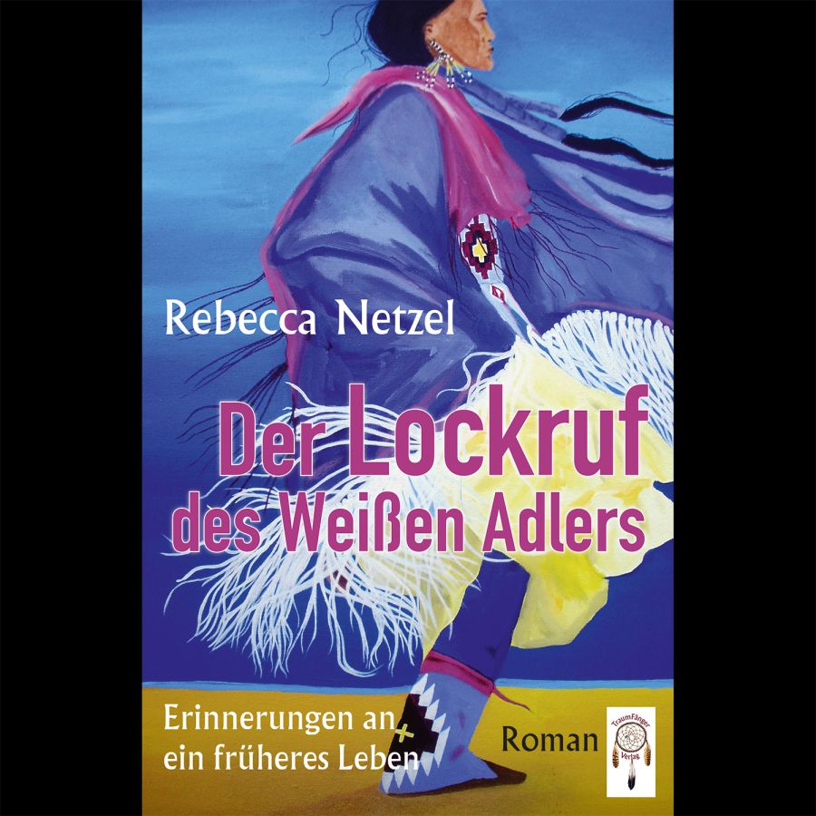 Der Lockruf des Weißen Adlers