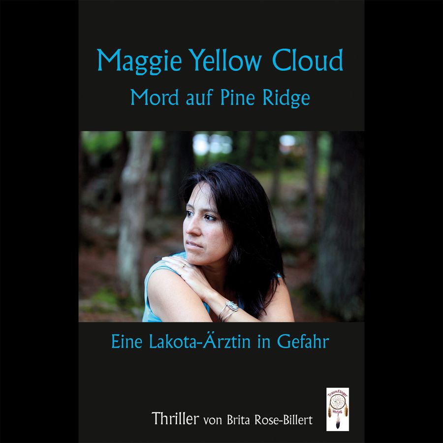 Maggie Yellow Cloud Mord auf Pine Ridge